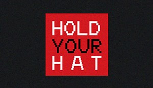 Hold Your Hat